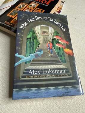 What Your Dreams Can Teach You by Alex Lukeman
